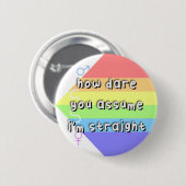 Aerosexueller Stolz - "Wie kannst du dich trauen"  Button (Vorne & Hinten)