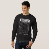Aerospace Engineer Nutrition Facts Sarcastic Sweatshirt (Vorne ganz)