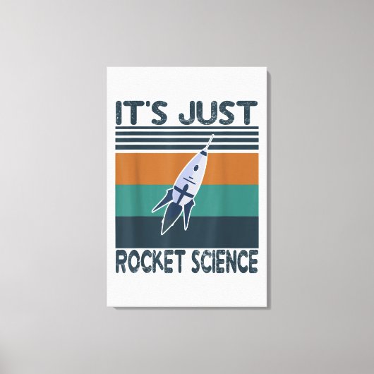 Aerospace Engineering gifts It's Just Rocket Leinwanddruck (Vorderseite)