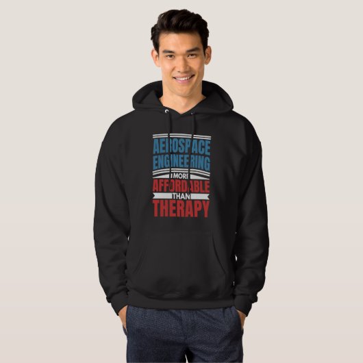 Aerospace Engineering Is Therapy  Engineer Graphic Hoodie (Vorne ganz)