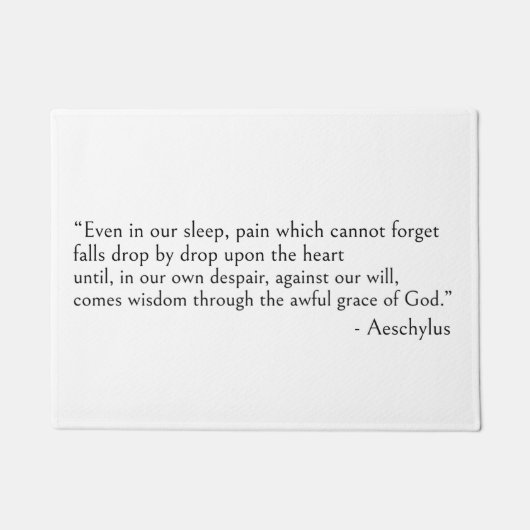 Aeschylus zitiert, sogar im Schlaf Fußmatte (Vorderseite)