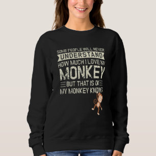 Affe ich mein Affe weiß ich Schimpanse Kinder Affe Sweatshirt