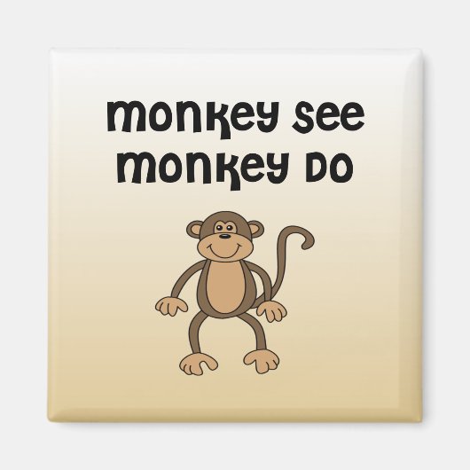 Affe sehen, Affe tun Magnet (Vorne)