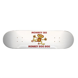 Affe sehen Affen Doo Doo Skateboard
