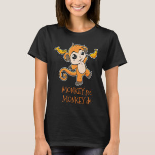 Affe Siehe Monkey Do Zoo Animal Primat Zookeeper T-Shirt