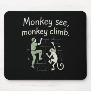 Affe sieht Affe klettert lustige Klettergrafik Mousepad
