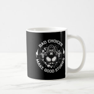 Affen Bad Choice machen gute Geschichten zu lustig Kaffeetasse