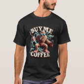Affen Java Robbery kaufen mir einen Kaffee T-Shirt (Vorderseite)