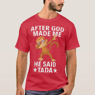 Affen Lustige Party Dabbing Nachdem Gott Mich Gema T-Shirt