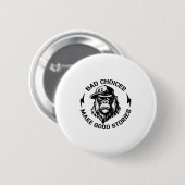 Affen schlechte Entscheidungen machen gute Geschic Button (Vorne & Hinten)