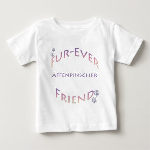 Affenpinscher Furever Baby T-shirt