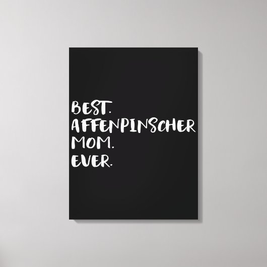 Affenpinscher | Gefahrbare Wohngestaltung Geschenk Leinwanddruck (Vorderseite)