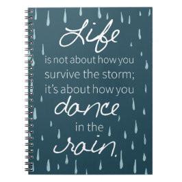 Affirmation Dance in the Rain Inspirational Quotes Notizblock