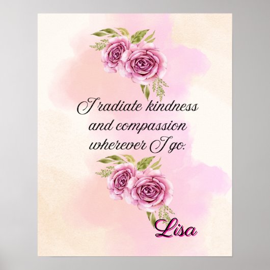 Affirmation Faith: I Radiate Kindness Compassion Poster (Vorne)