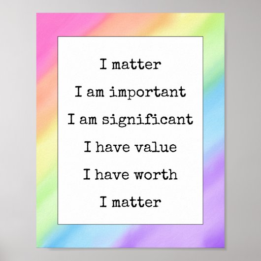 Affirmation Self-Worth Sie zählen Regenbogenglanz Poster (Vorne)