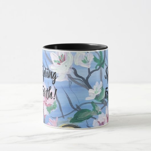 Affirmation '' Spring Forth'' HandPainted Art Tasse (Zentrum)