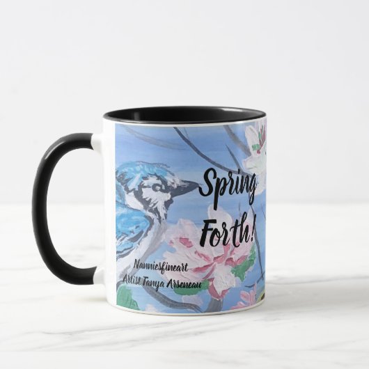 Affirmation '' Spring Forth'' HandPainted Art Tasse (Links)