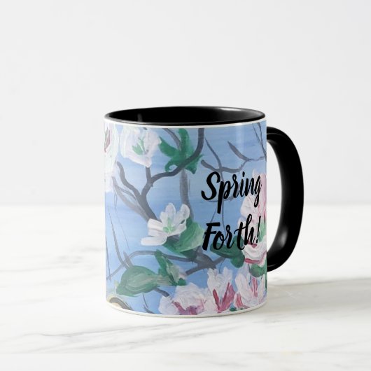 Affirmation '' Spring Forth'' HandPainted Art Tasse (VorderseiteRechts)