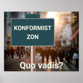 Affisch — Konformistzon Poster (Vorne)
