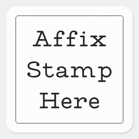 Affix Stamp Here Quadratischer Aufkleber (Vorderseite)
