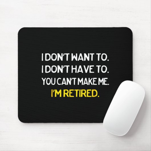 Affordable Family Tees Black I Don't Want To I Don Mousepad (Mit Mouse)
