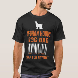 Afghan Hound Hund Vater suchen nach Bezahlung Funn T-Shirt
