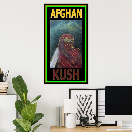 AFGHAN KUSH POSTER (Heimbüro)