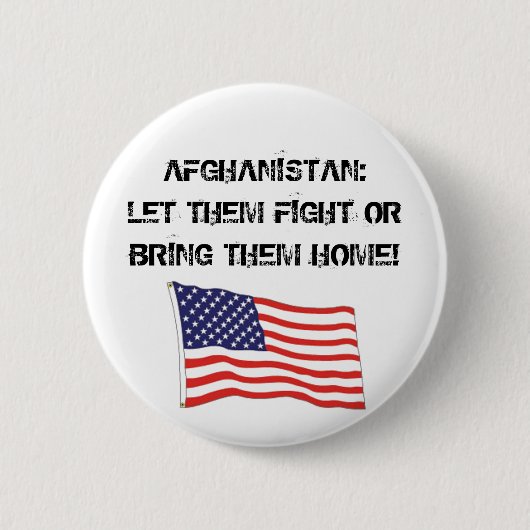 AFGHANISTAN: GELASSEN IHNEN KÄMPFEN BUTTON (Vorderseite)