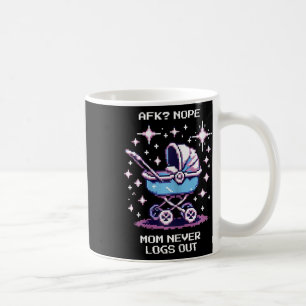 Afk Nope. Mama meldet die Mama von Pixel Gamer nie Kaffeetasse