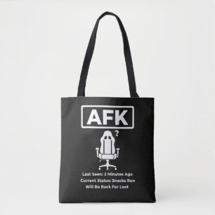 AFK Snacks Run Lustiges Gamer Zitat Design Tasche