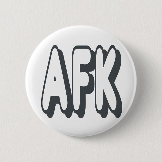 AFK - weg von der Tastatur Button (Vorderseite)