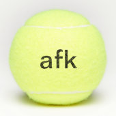 AFK - weg von der Tastatur in schwarzem Typografie Tennisbälle (Vorderseite)