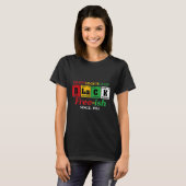 Africa Black Unapologetic Free-ish seit 1865 T-Shirt (Vorne ganz)