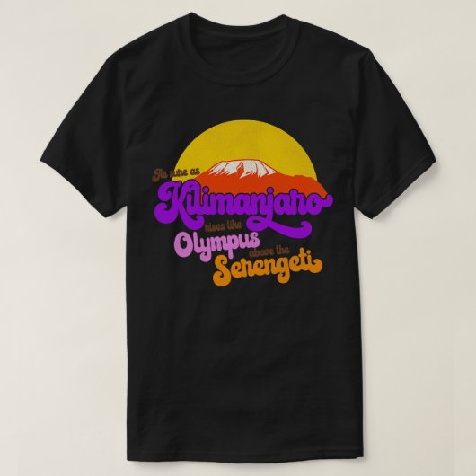 AFRICA zu Texten wie Kilimanjaro T-Shirt (Design vorne)