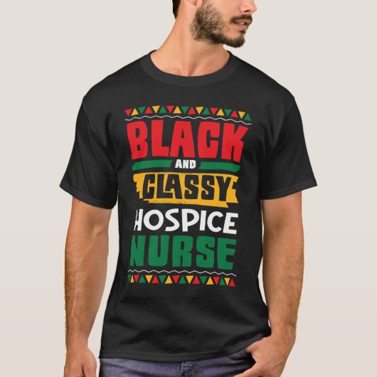 African American Black & Classy Hospice Nurse Blac T-Shirt (Vorderseite)