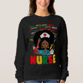 African American Nurse Black History Month Pride B Sweatshirt (Vorderseite)