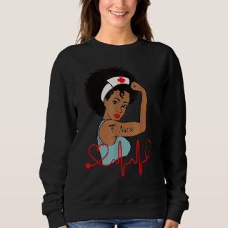 African American Nurse Black History Month Pride B Sweatshirt