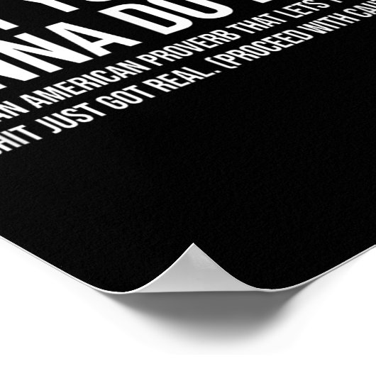 African-american Phrase Sarcasm What You Not Finna Poster (Ecke)