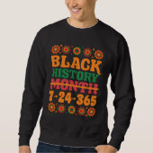 African American Pride Celebration Black History 2 Sweatshirt (Vorderseite)