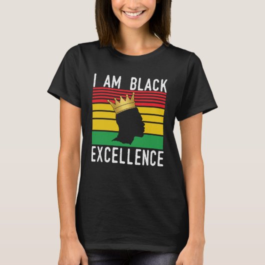 African American Pride Celebration I Am Black Exce T-Shirt (Vorderseite)