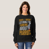 African Grey Parrot Thinking About Parrots Sweatshirt (Vorne ganz)