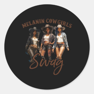 African Melanin Cowgirl Swag Black History Melanin Runder Aufkleber