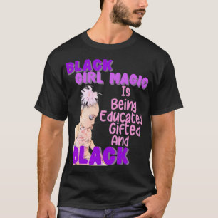 African Queen's Educated Black Girl Magic Women Ki T-Shirt