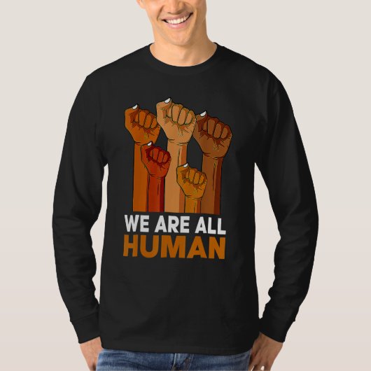 African We Are All Human Melanin Pride Black Histo T-Shirt (Vorderseite)