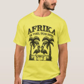 Afrika - ek voel tuis hier - (Heimat) T-Shirt (Vorderseite)