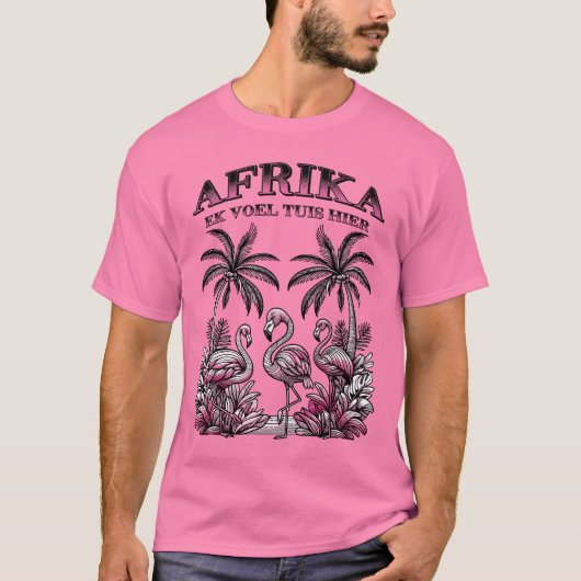 Afrika - ek voel tuis hier - (Heimat) T-Shirt (Vorderseite)