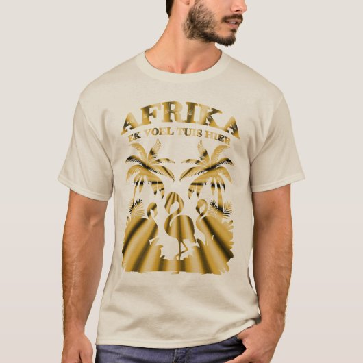Afrika - ek voel tuis hier - (Heimat) T-Shirt (Vorderseite)