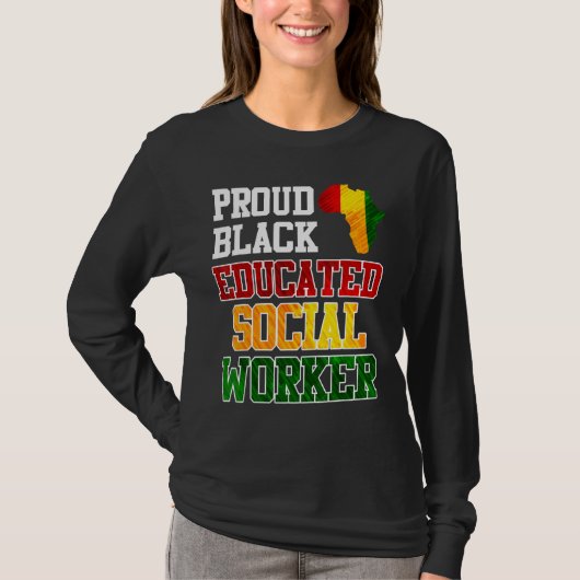Afrika Ich bin ein stolzer und gebildeter Sozialar T-Shirt (Vorderseite)