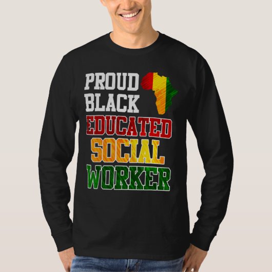 Afrika Ich bin ein stolzer und gebildeter Sozialar T-Shirt (Vorderseite)