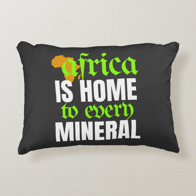 Afrika ist Heimat jedes Minerals |  Dekokissen (Vorderseite)